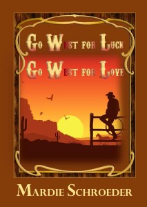 Cover of Go West for Luck Go West for Love